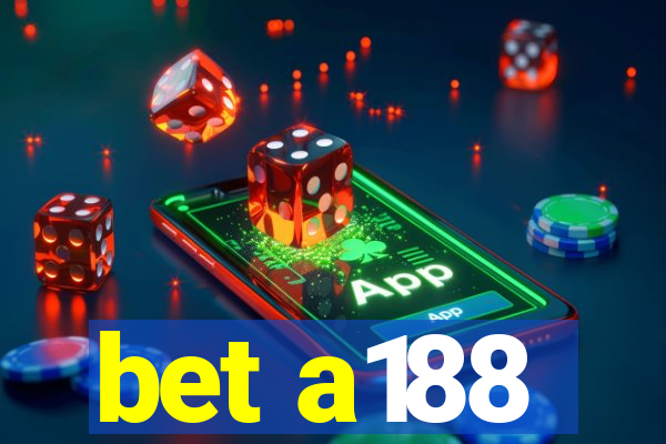 bet a188